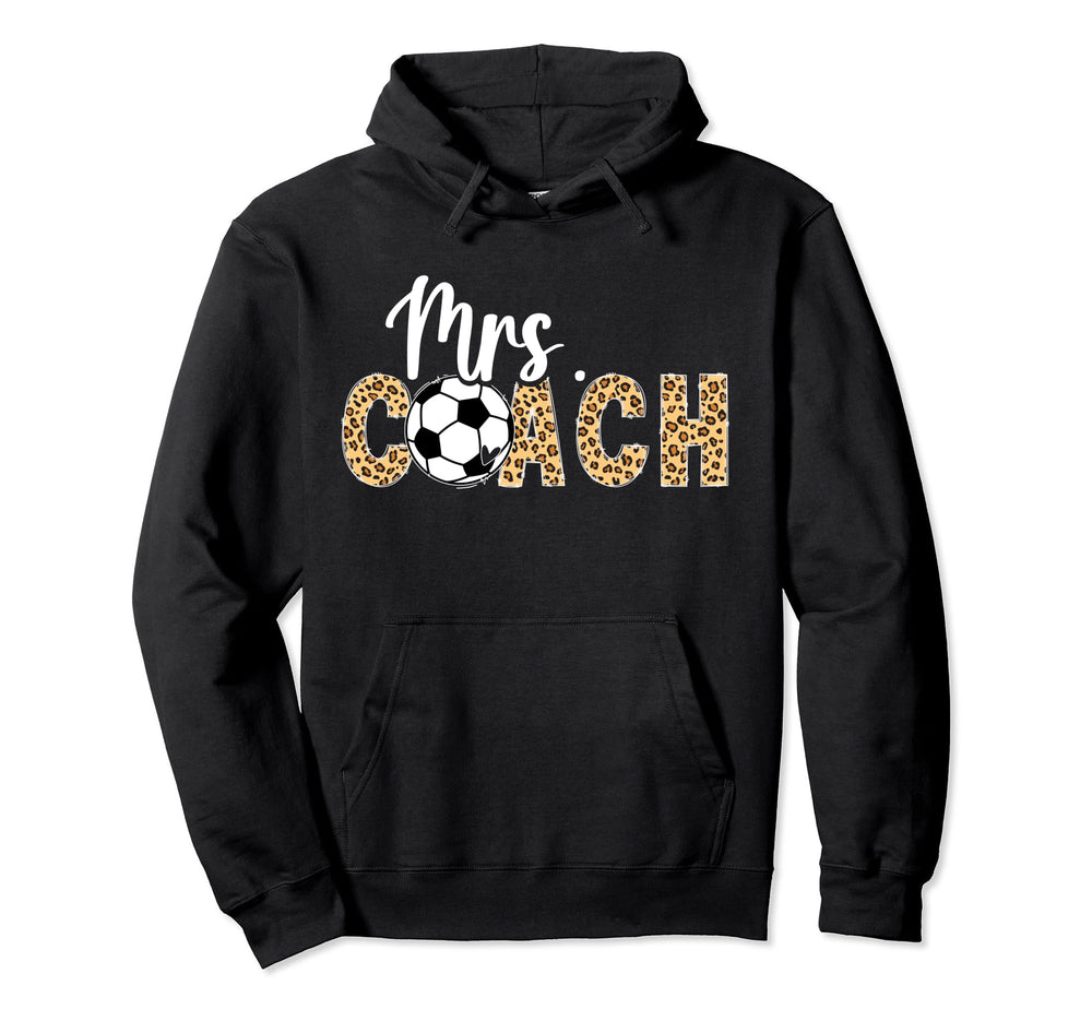 Mrs Coach Leopard Soccer Coachs Wife Hoodie - Minimalist Print Men Women