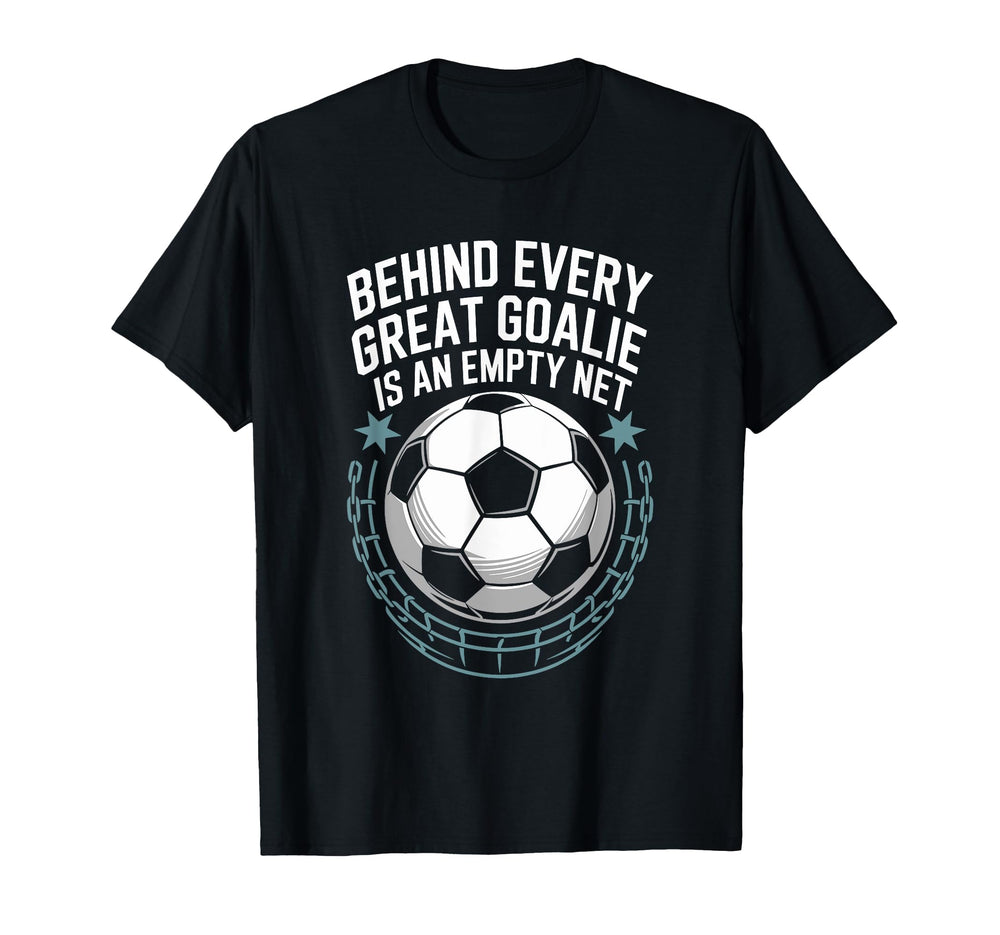 Soccer Player Behind Every Great T-Shirt - Casual Everyday Wear Unisex