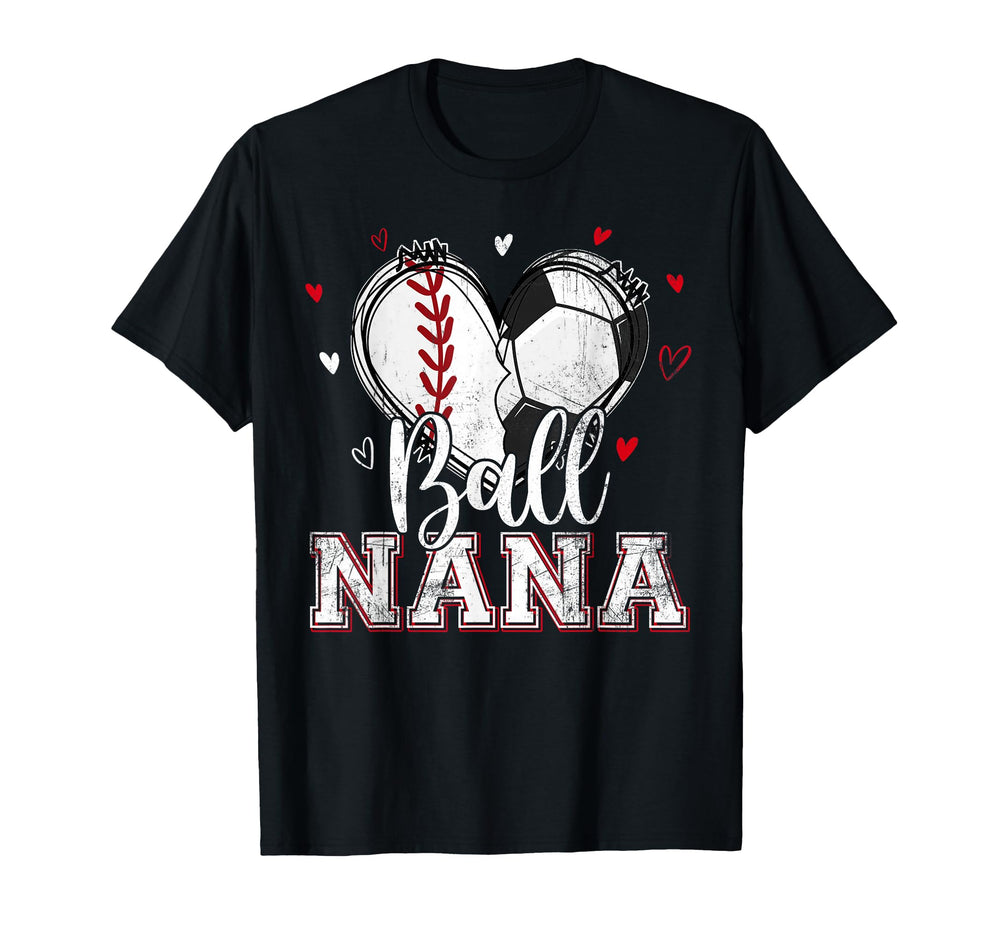 Ball Nana Baseball Soccer Heart Nana T-Shirt - Unique Graphic for Adults