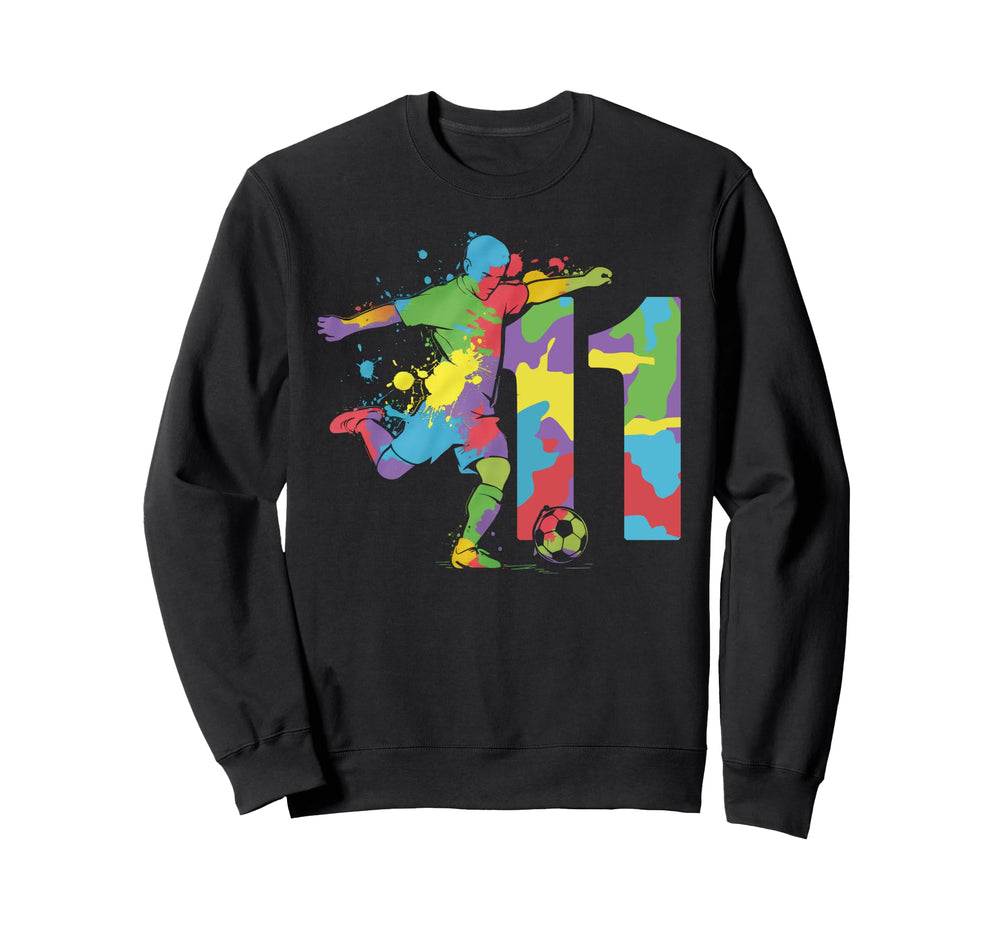 11 Soccer Birthday Gift Soccer Sweatshirt - Fun Novelty Design Men Women