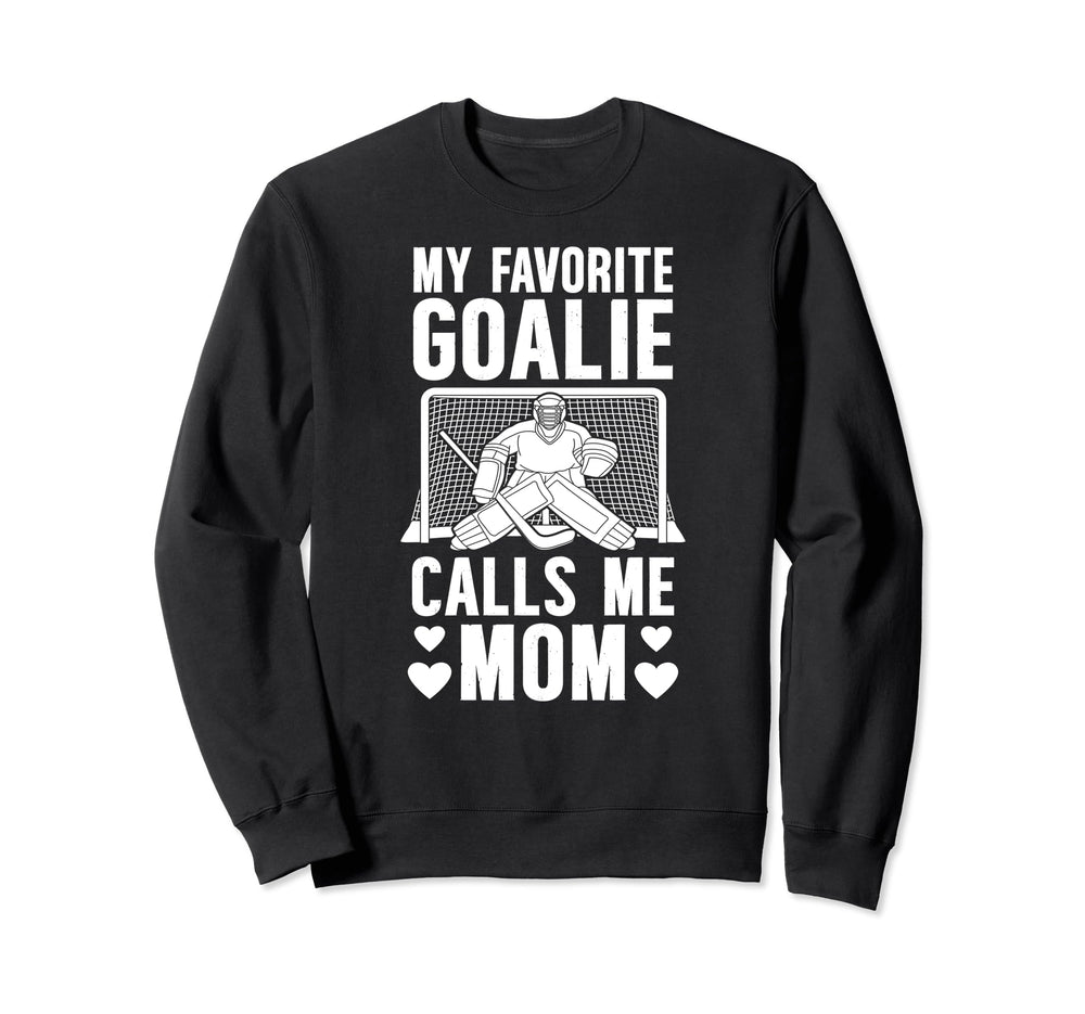 My Favorite Hockey Goalkeeper Mom Sweatshirt - Minimalist Print Unisex