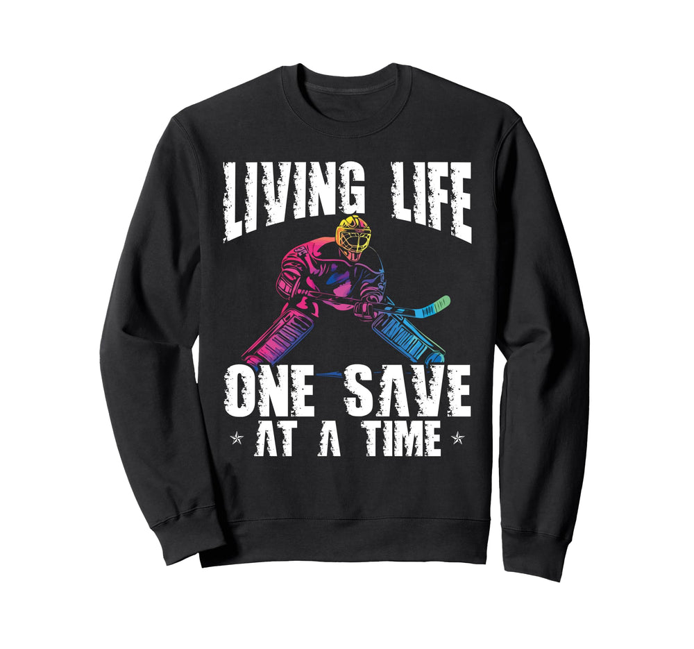 Living Life One Save Time Ice Sweatshirt - Fun Novelty Design for Adults