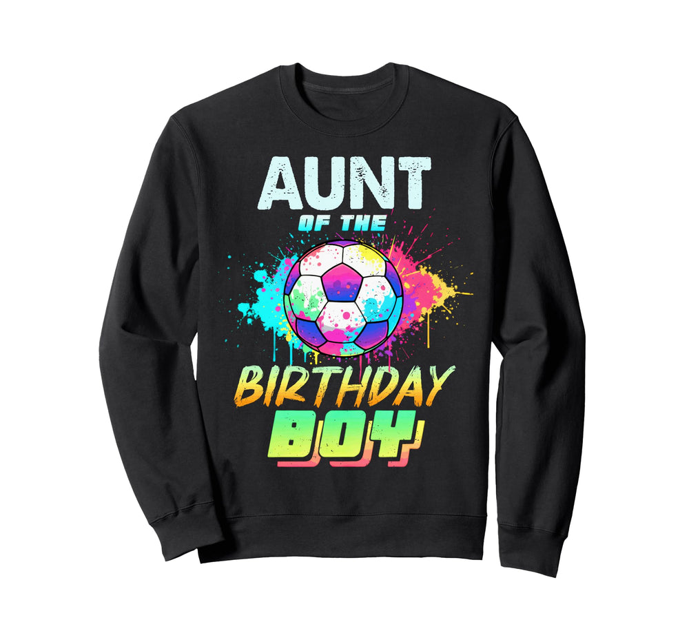 Aunt Birthday Soccer Ball Colorful Sweatshirt - Graphic Print for Adults