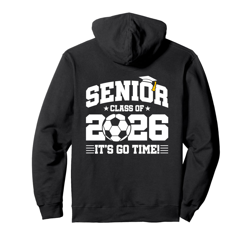Class 2026 Senior Year Soccer Player Hoodie - Fun Novelty Design Men Women