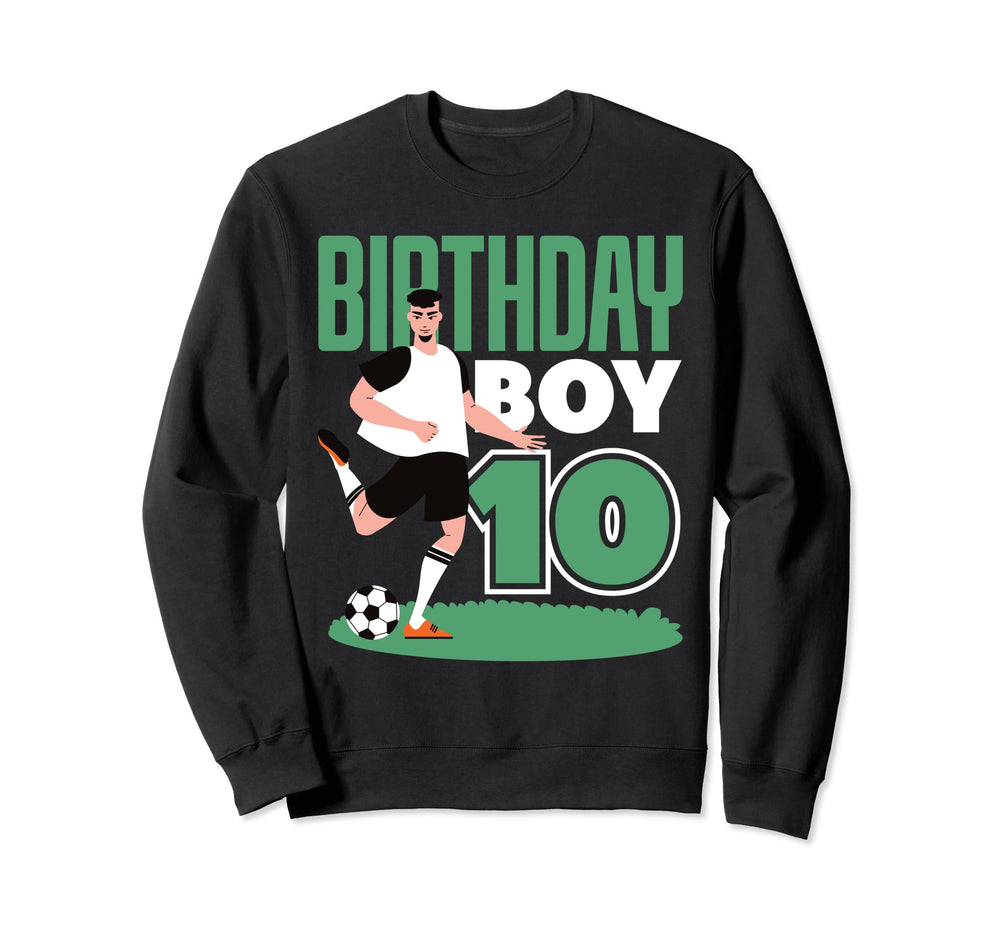 10Th Birthday 10 Years Soccer Sweatshirt - Streetwear Style Unisex