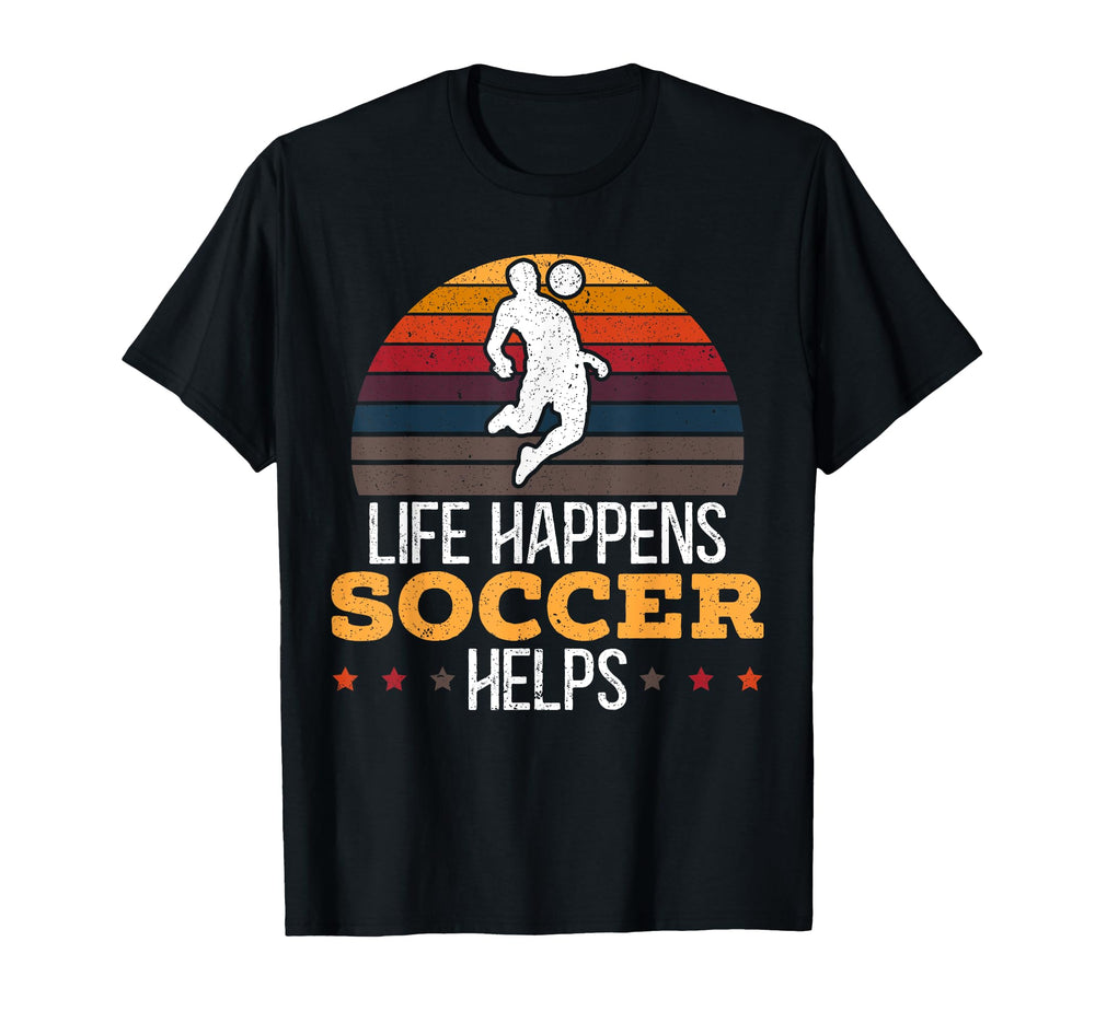 Life Happens Soccer Helps Goalie T-Shirt - Aesthetic Graphic Men Women