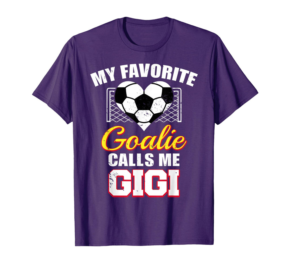 My Favorite Goalie Calls Me Gigi T-Shirt - Casual Everyday Wear Men Women