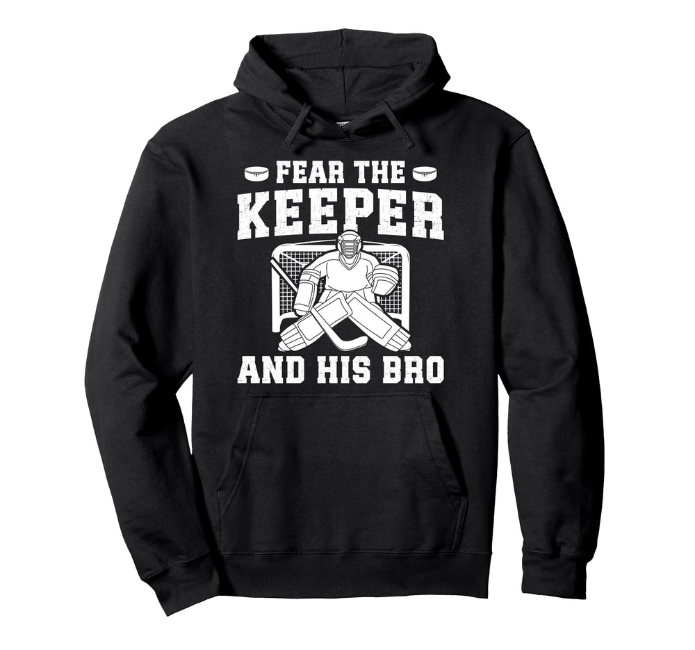 Funny Hockey Keeper Brother Hockey Hoodie - Aesthetic Graphic Men Women