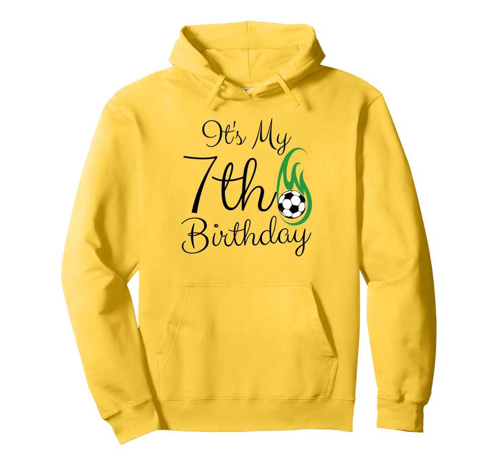 Its My 7Th Birthday Soccer Player Hoodie - Casual Everyday Wear Men Women