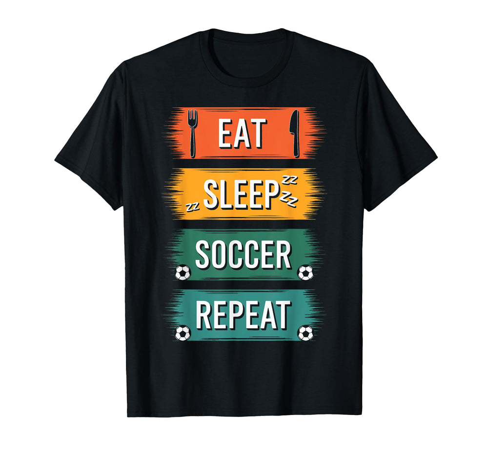 Dedicated Soccer Players Eat Sleep T-Shirt - Minimalist Print for Adults