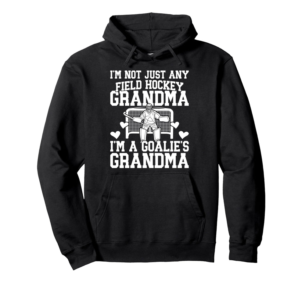 Field Hockey Goalie Grandma Field Hockey Hoodie - Unique Graphic Unisex