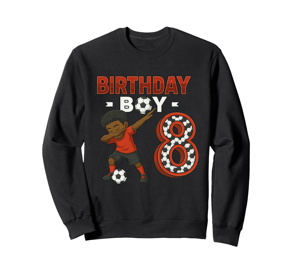 Dabbing 8 Year Old Soccer Player Sweatshirt - Trendy Graphic for Adults