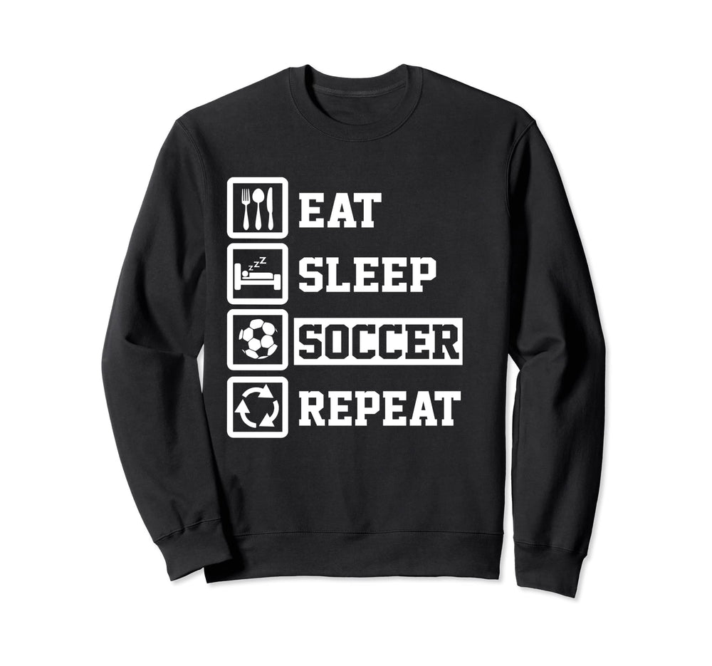 Eat Sleep Soccer Repeat Funny Sweatshirt - Minimalist Print for Adults