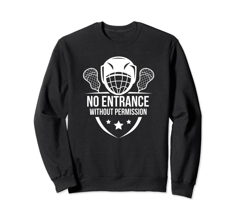Lacrosse Goalie Funny Sweatshirt - Casual Everyday Wear for Adults