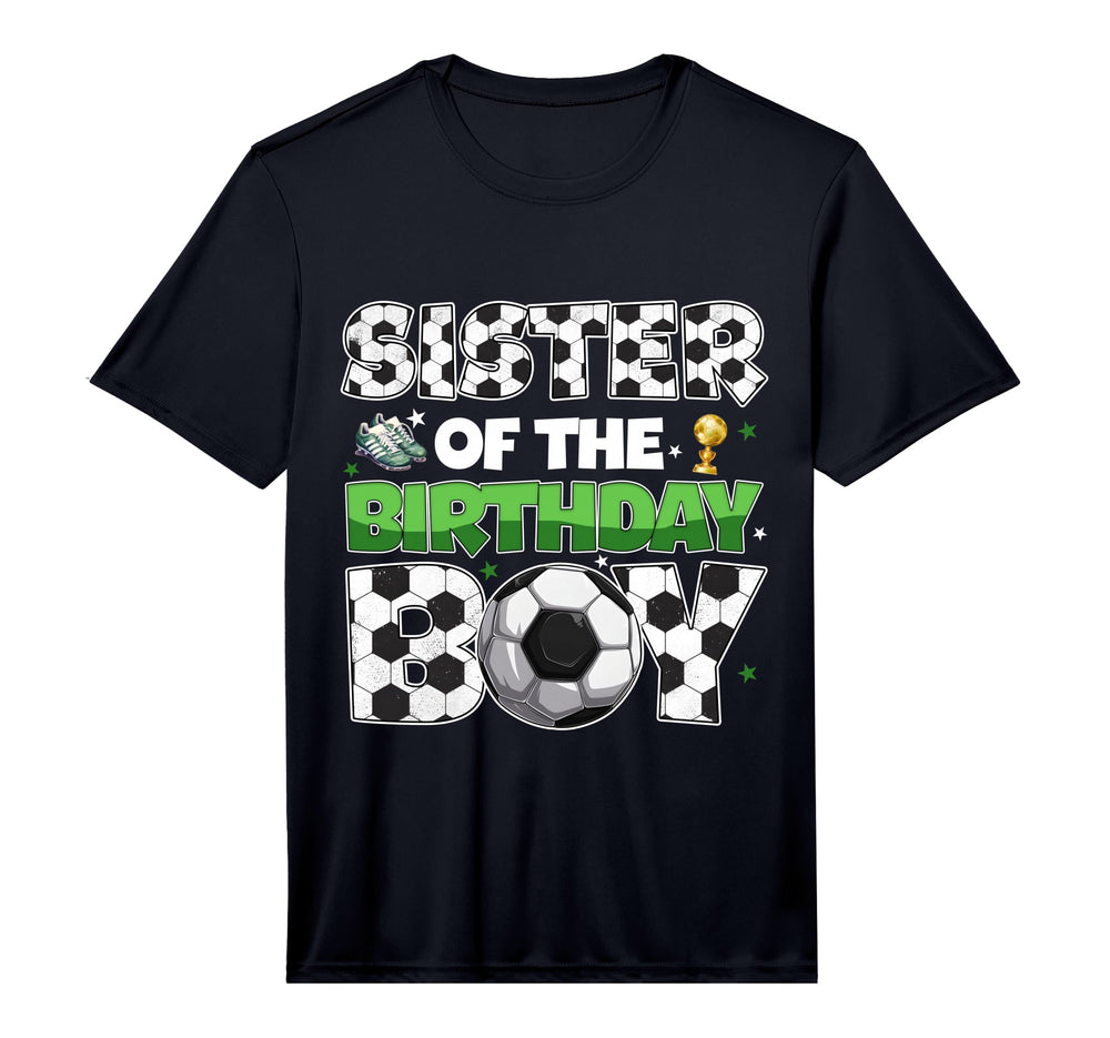 Sister Birthday Soccer Party T-Shirt - Fun Novelty Design for Adults