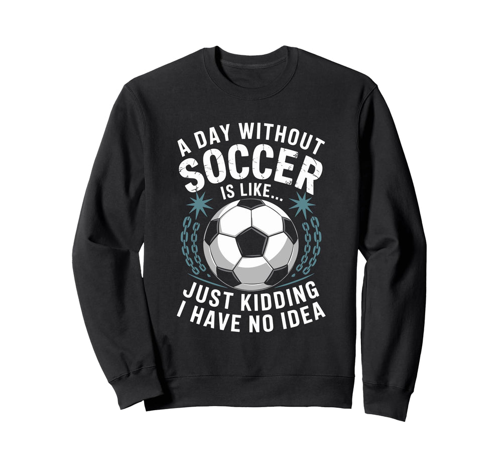 Goal Keeper Coach Day Without Sweatshirt - Casual Everyday Wear for Adults
