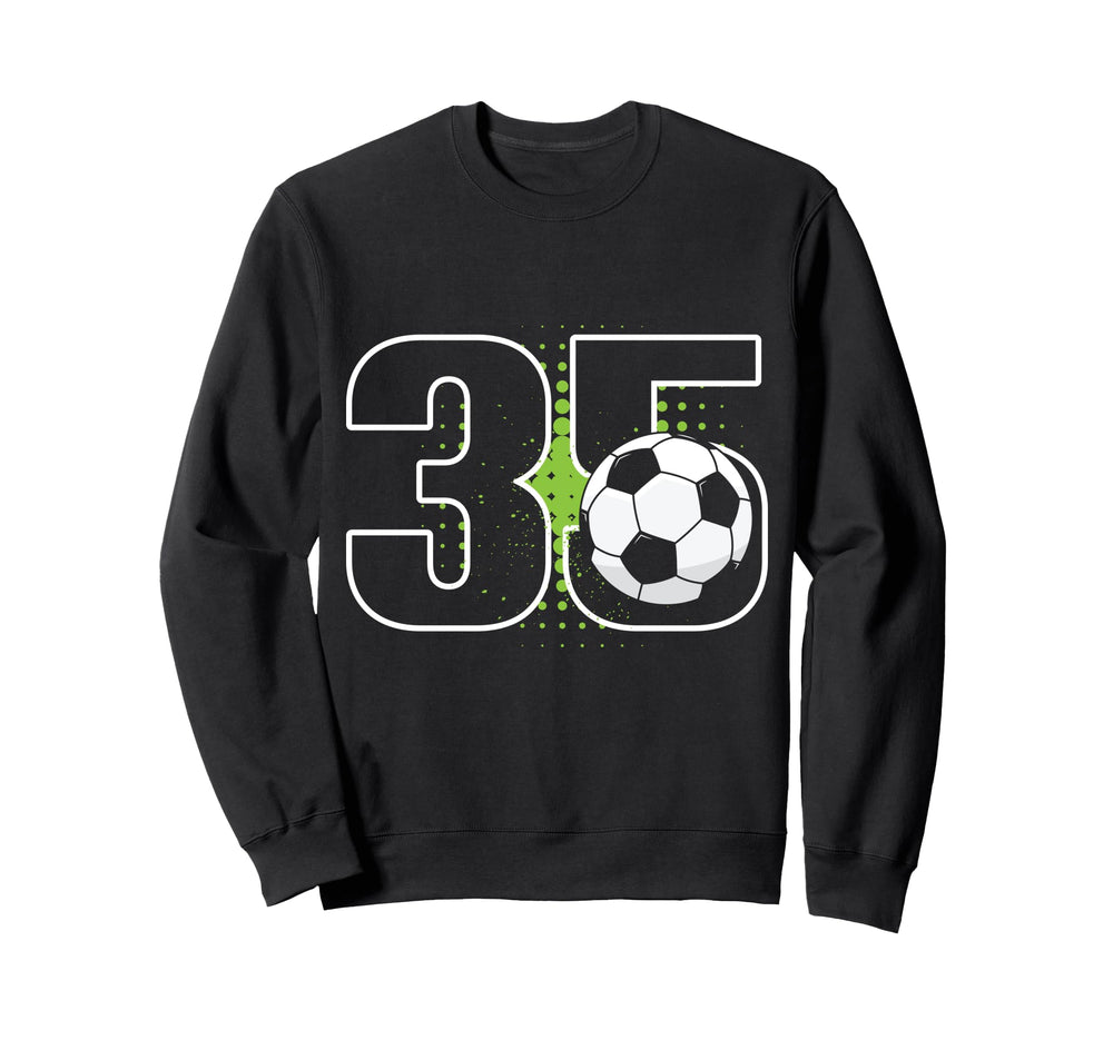 35Th Birthday Soccer Player Sweatshirt - Aesthetic Graphic for Adults