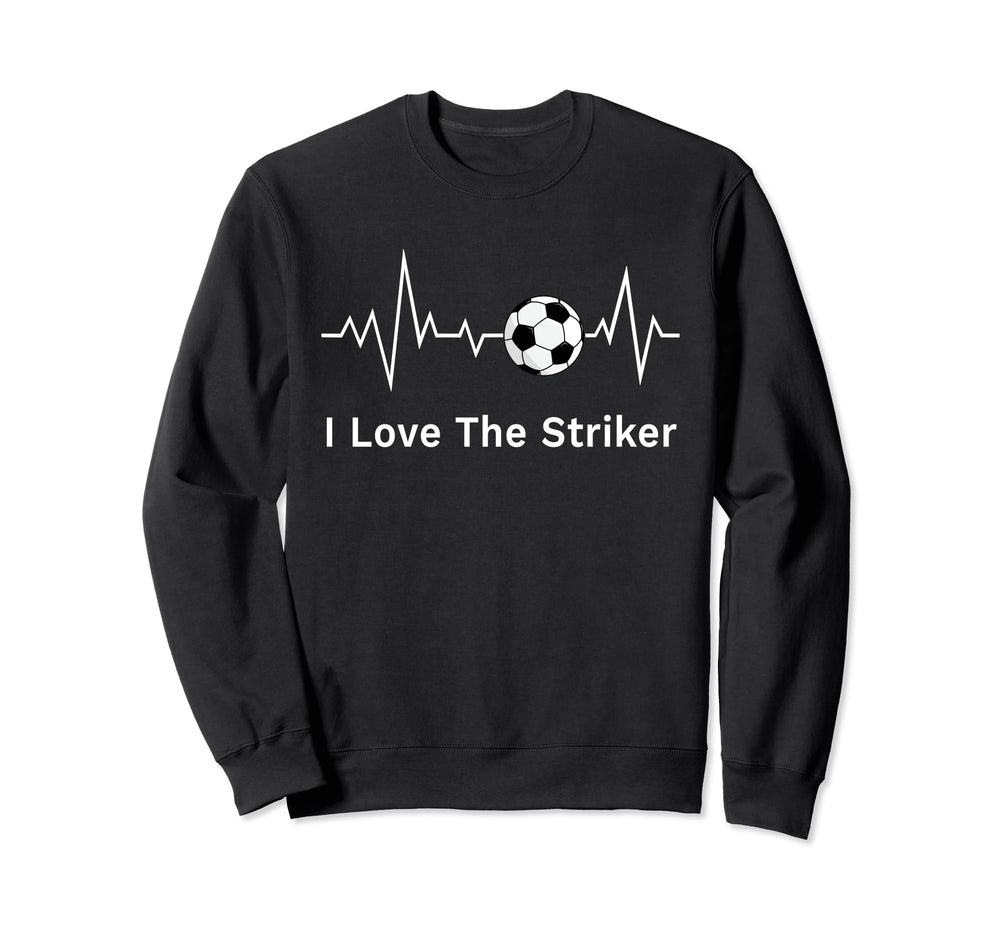 Soccer Supporters I Love Sweatshirt - Fun Novelty Design for Adults