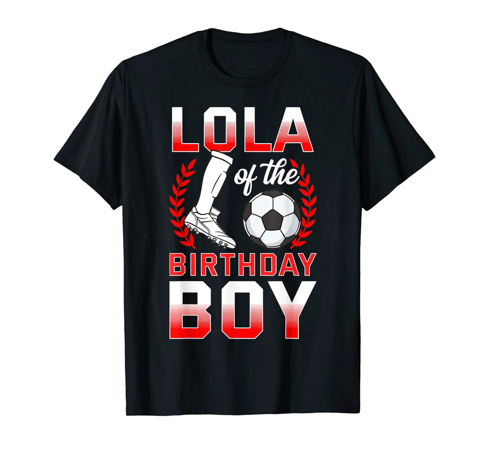 Lola Birthday Soccer Player Bday T-Shirt - Streetwear Style for Adults