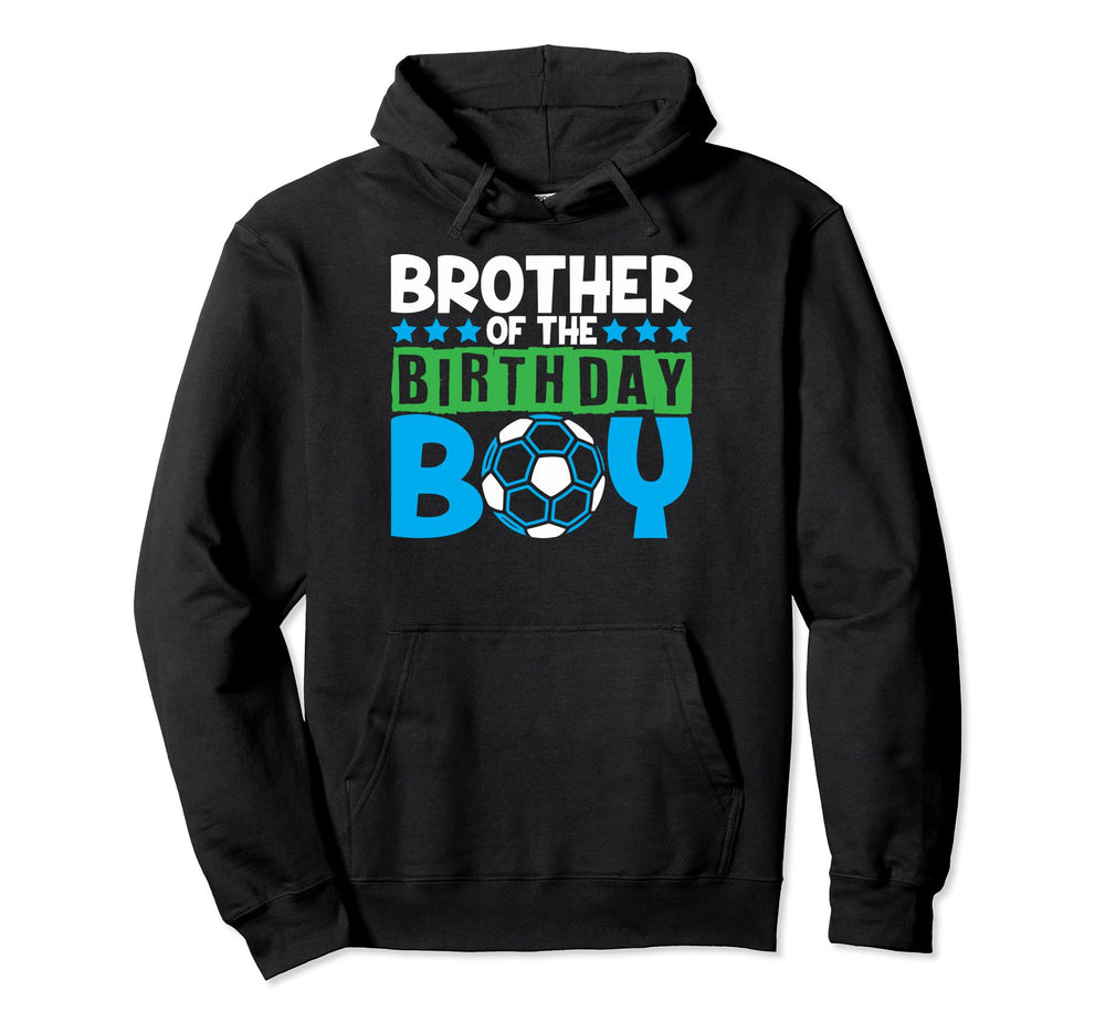 Soccer Birthday Party Brother Hoodie - Streetwear Style for Adults