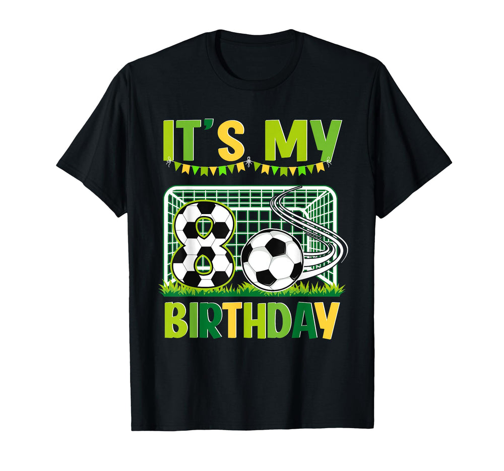 8 Year Old Bday Its My 8Th Birthday T-Shirt - Novelty Apparel for Adults