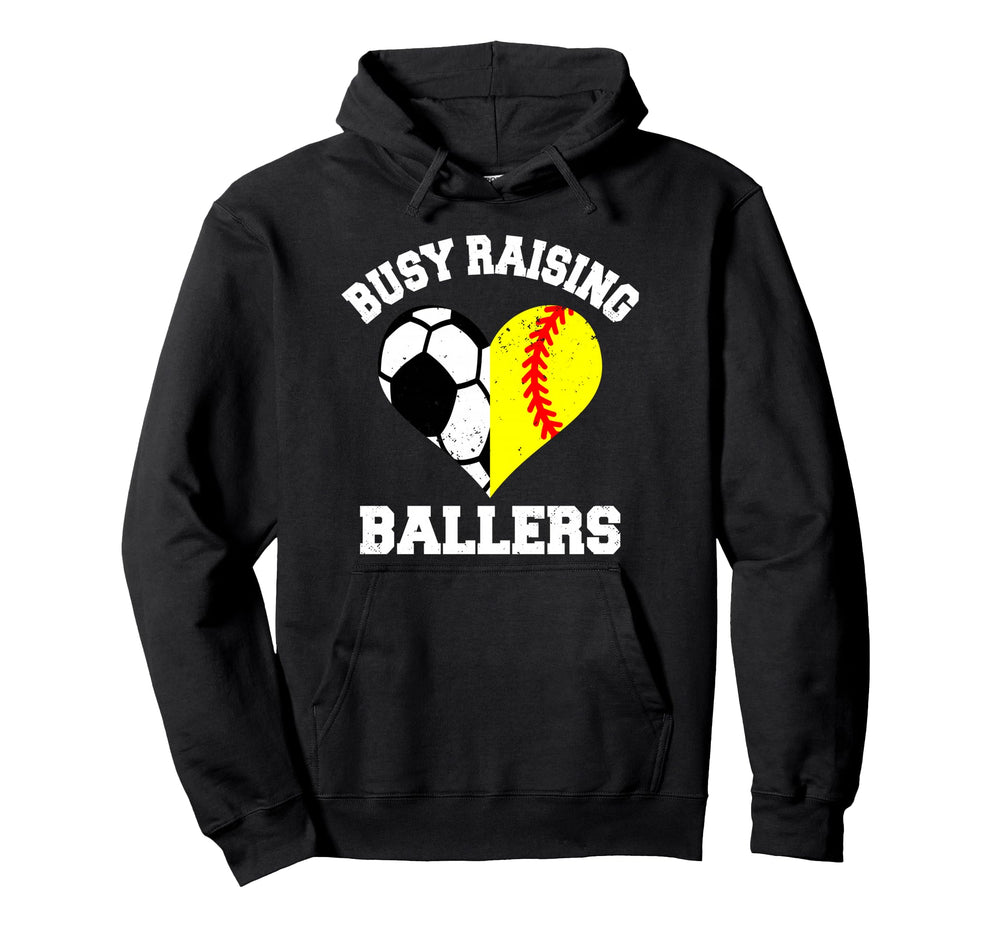 Busy Raising Ballers Soccer Hoodie - Fun Novelty Design for Adults