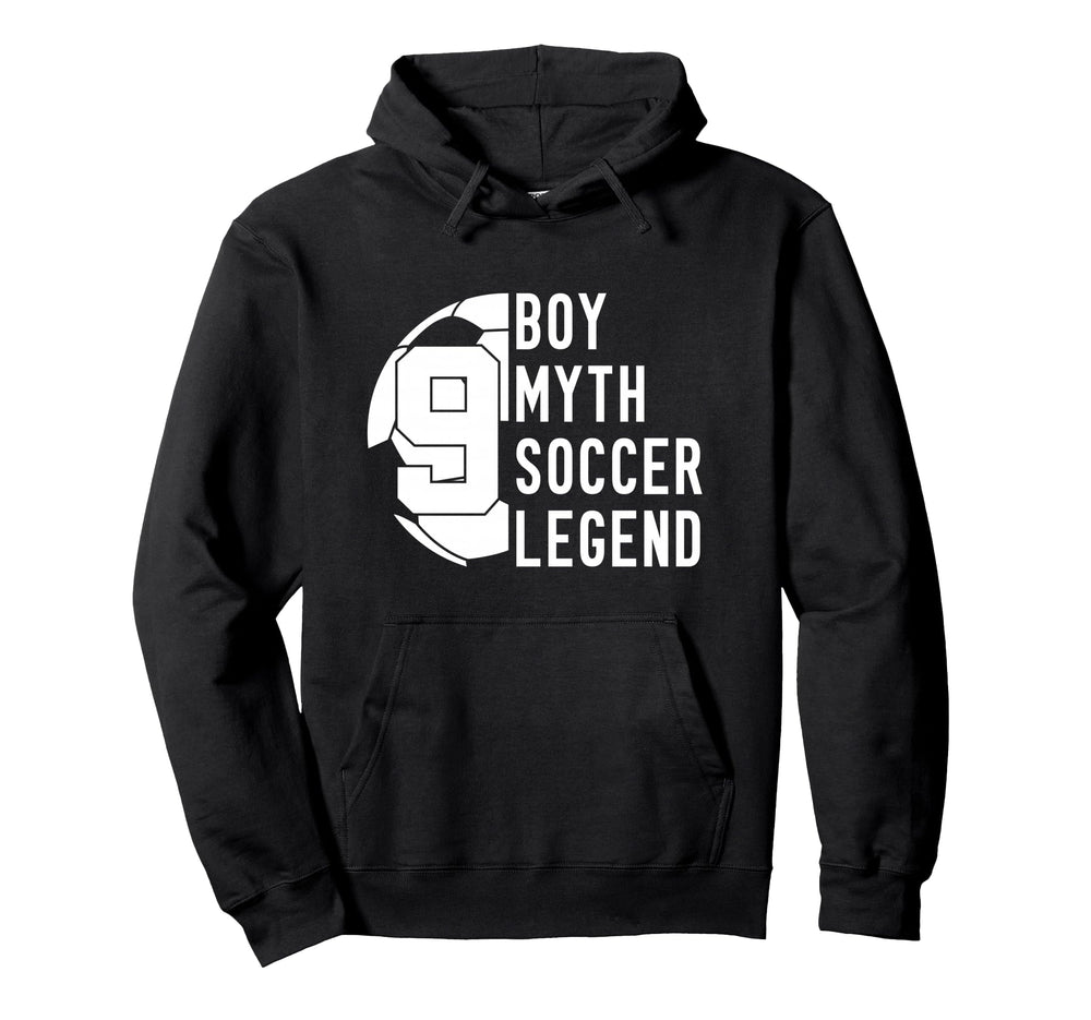 9 Years Myth Soccer Legend 9Th Birthday Hoodie - Trendy Graphic for Adults