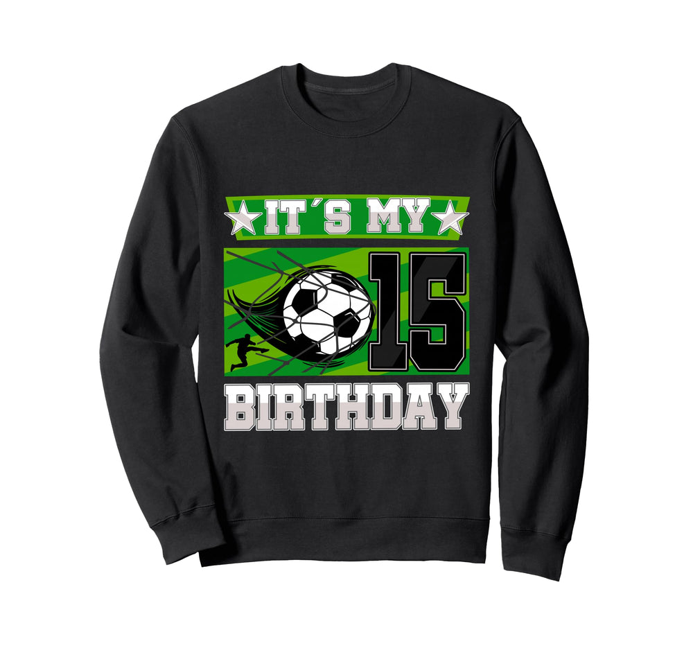 Soccer Birthday Party 15Th Sweatshirt - Minimalist Print Men Women