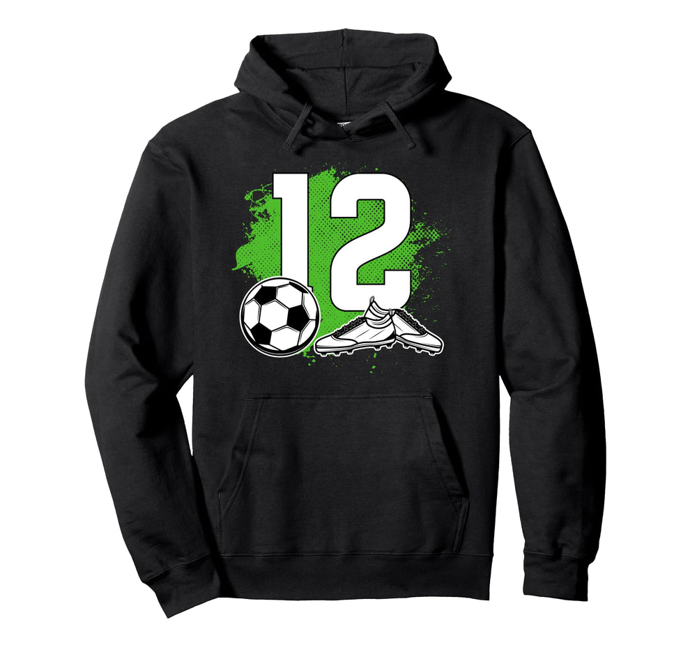 12Th Birthday Soccer Twelve Year Old Soccer Hoodie - Trendy Graphic Unisex