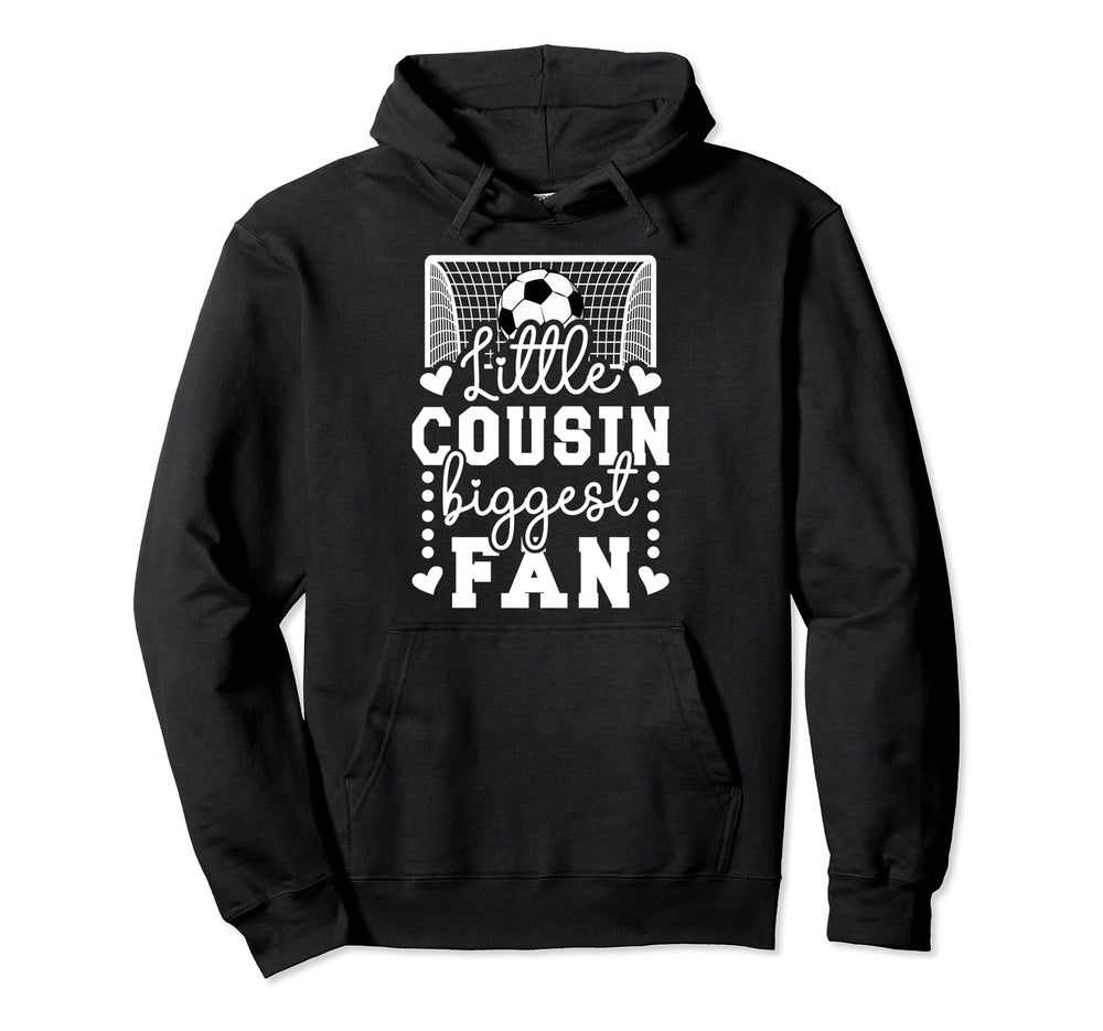 Little Cousin Soccer Goalie Cousin Hoodie - Fun Novelty Design for Adults
