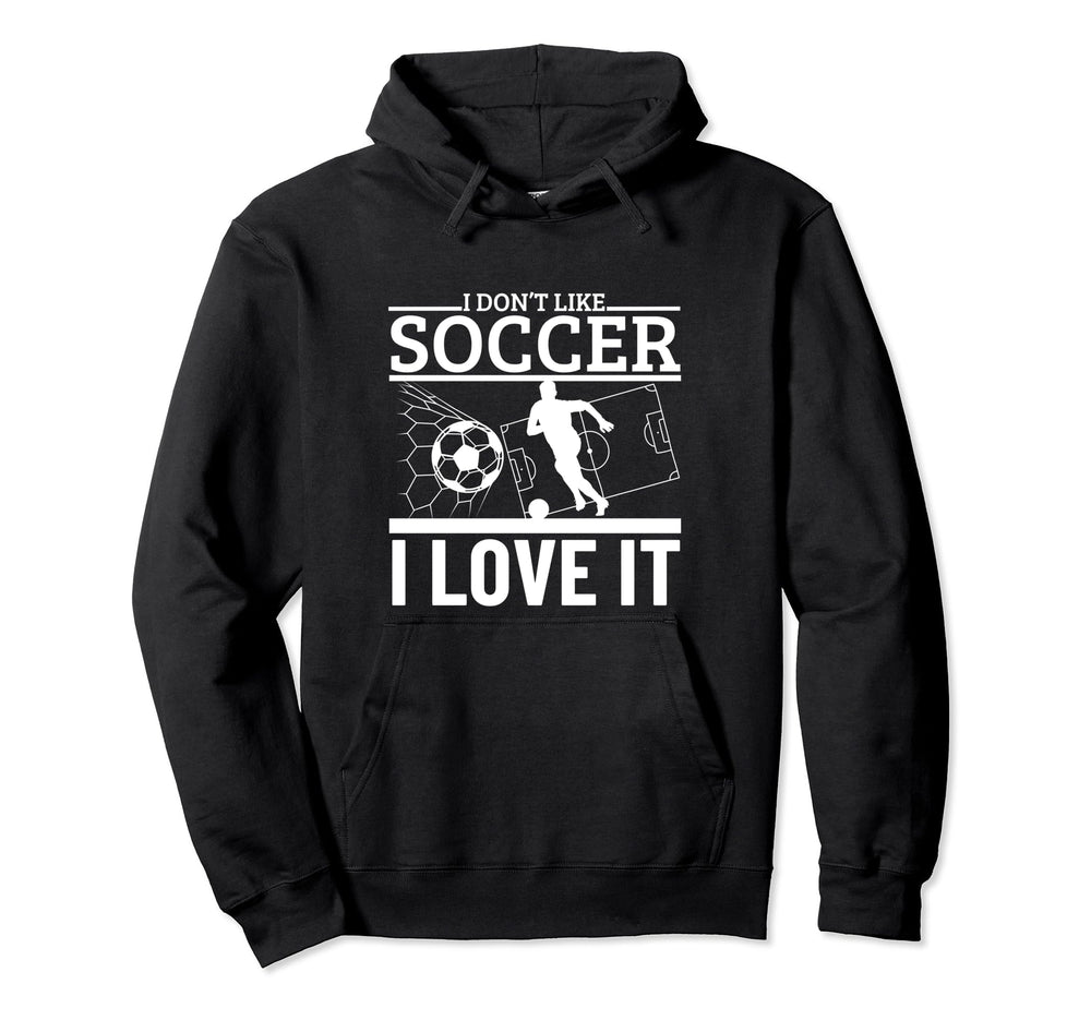 I Love Soccer Funny Soccer Player Hoodie - Custom Art Print Unisex