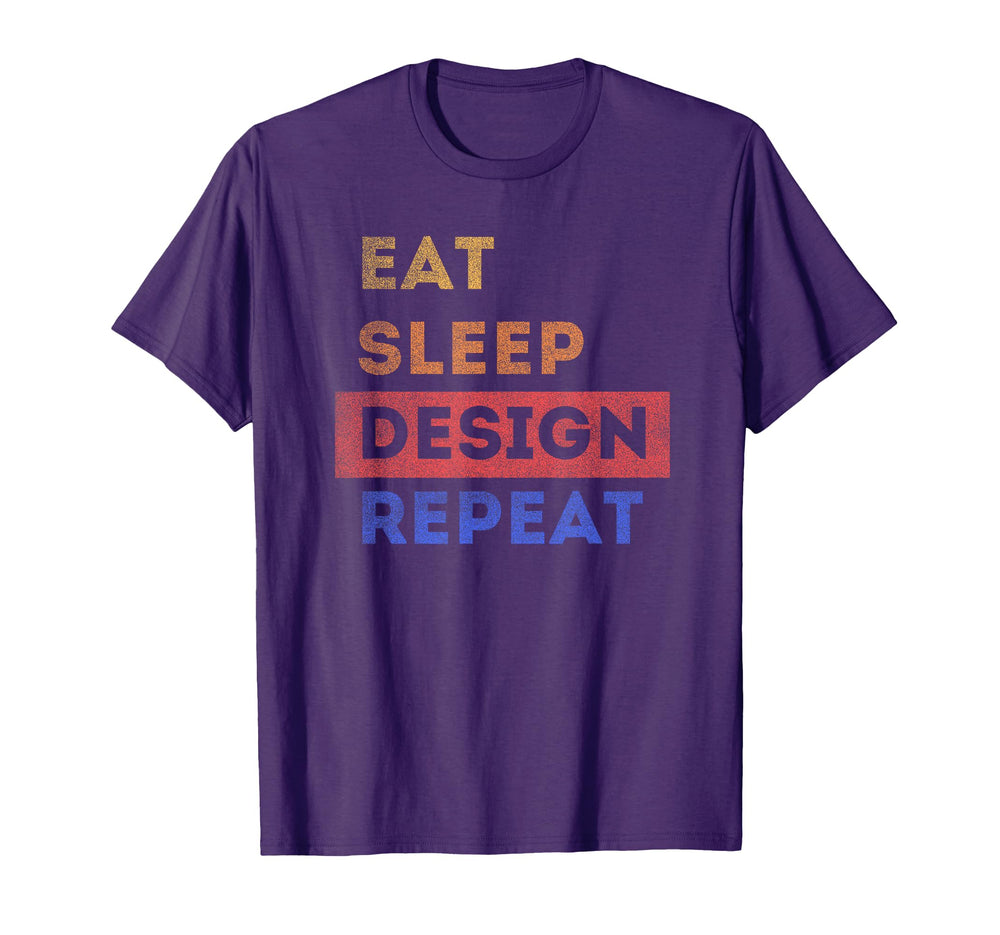 Eat Sleep Repeat Funny Designer Gift T-Shirt - Graphic Print Unisex