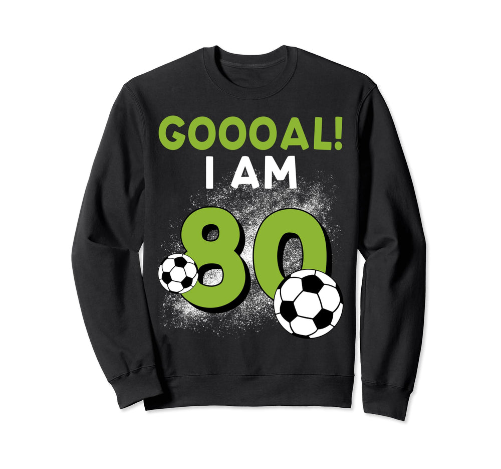 80Th Birthday Soccer Theme 80Year Sweatshirt - Unique Graphic for Adults