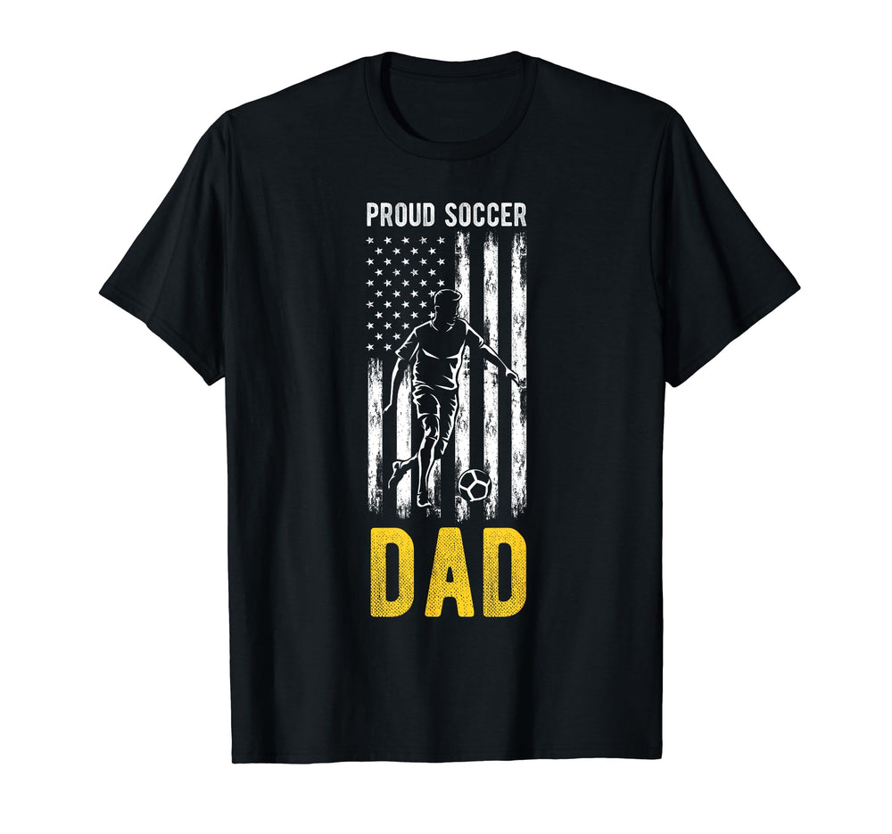 Proud Soccer Dad Usa Flag Family T-Shirt - Casual Everyday Wear Men Women