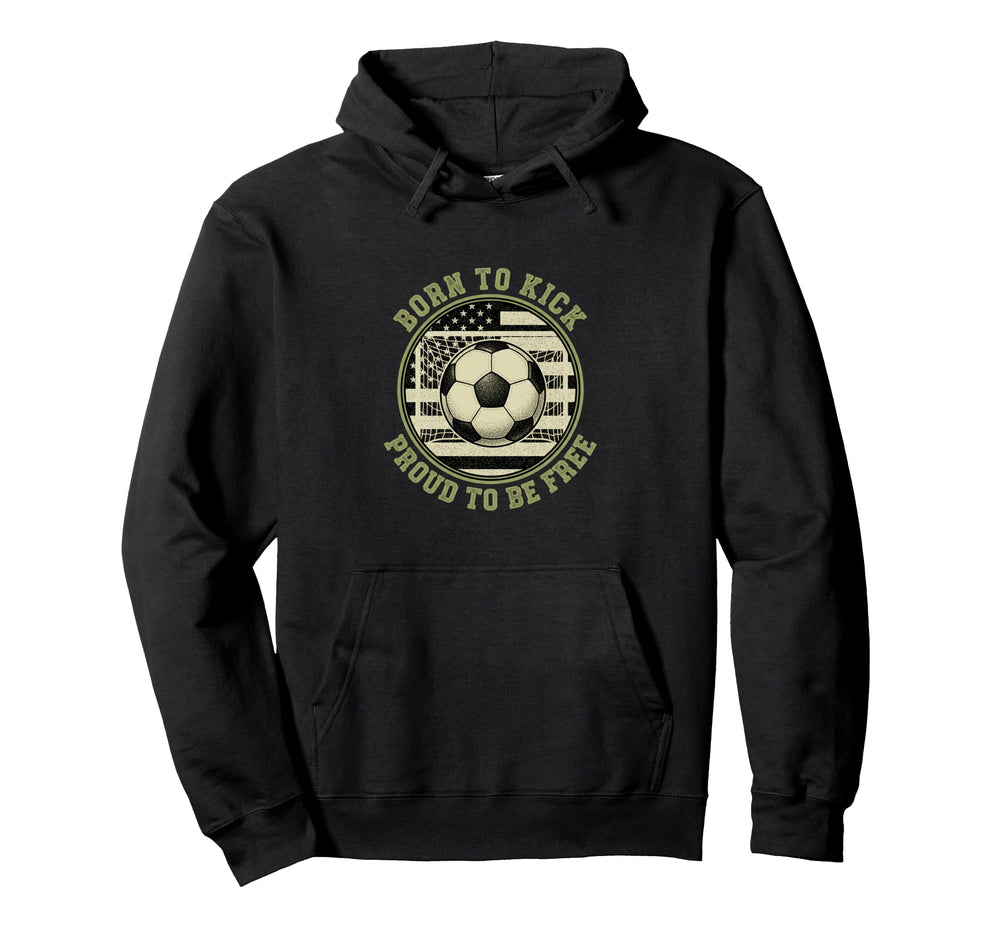 Usa Born To Play Soccer Proud To Hoodie - Casual Everyday Wear for Adults
