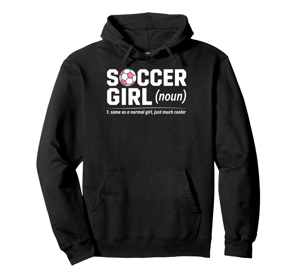 Soccer Same As Normal Just Much Cooler Hoodie - Graphic Print Men Women
