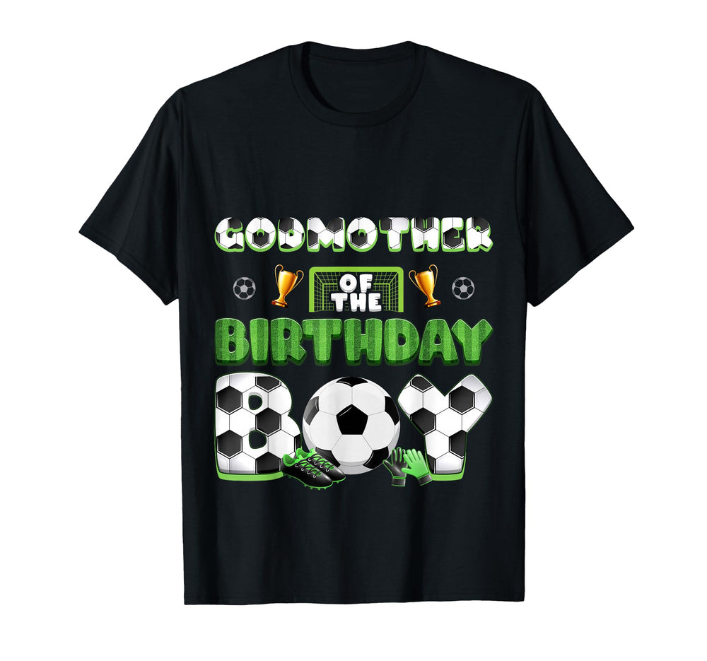 Godmother Birthday Soccer Group Family T-Shirt - Unique Graphic Men Women