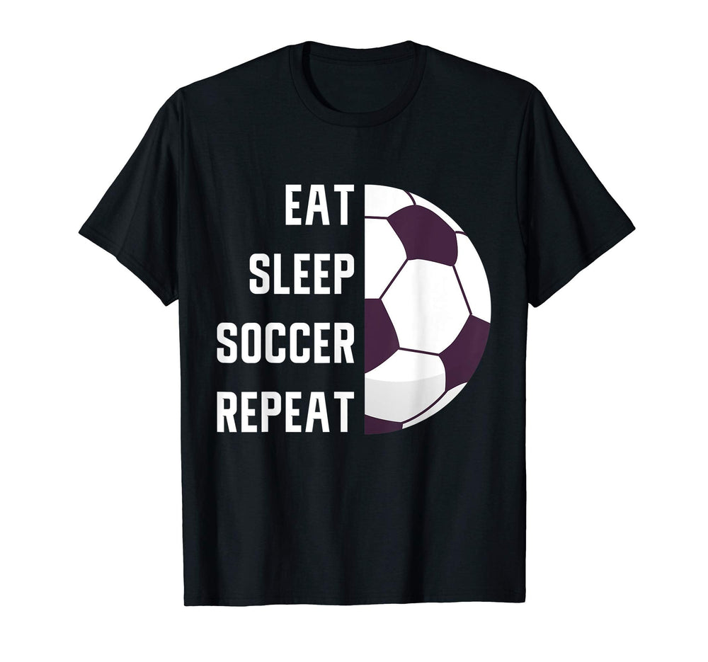 Eat Sleep Soccer Repeat Gift T-Shirt - Fun Novelty Design for Adults