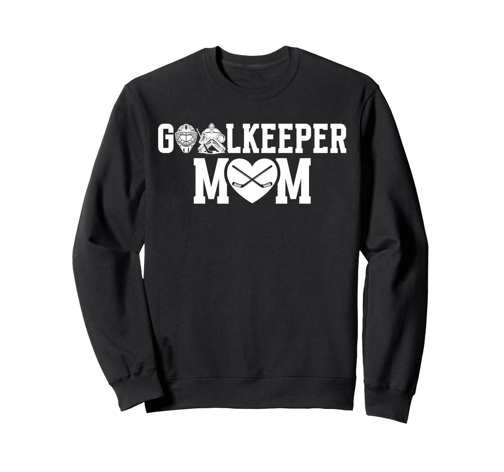 Ice Hockey Goalkeeper Mom Hockey Keeper Sweatshirt - Trendy Graphic Unisex