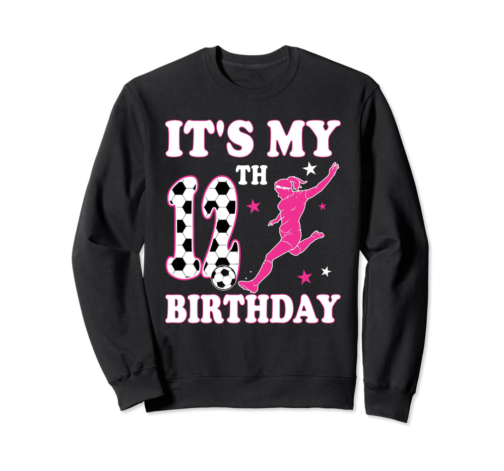 12Th Birthday Soccer Themed Sweatshirt - Casual Everyday Wear for Adults