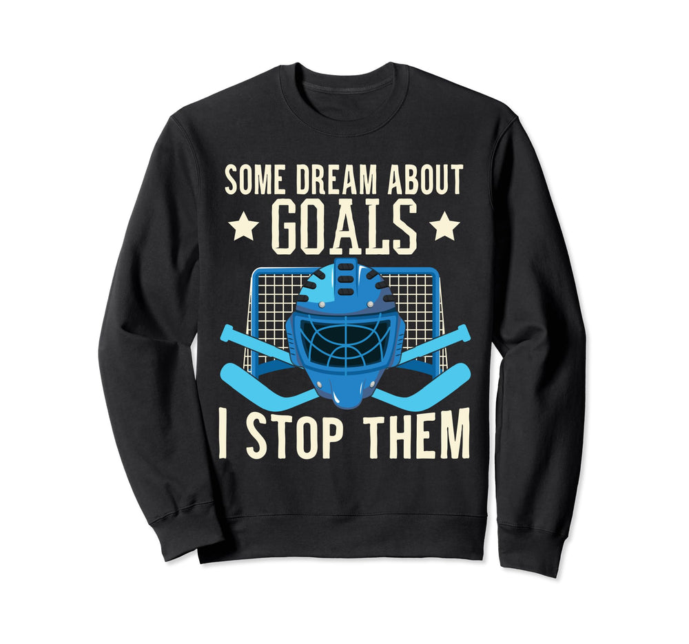 Funny Ice Hockey Player Ice Hockey Goalie Sweatshirt - Graphic Print Unisex