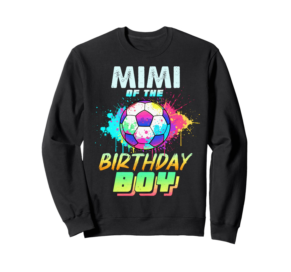 Mimi Birthday Soccer Ball Colorful Sweatshirt - Casual Everyday Wear Unisex