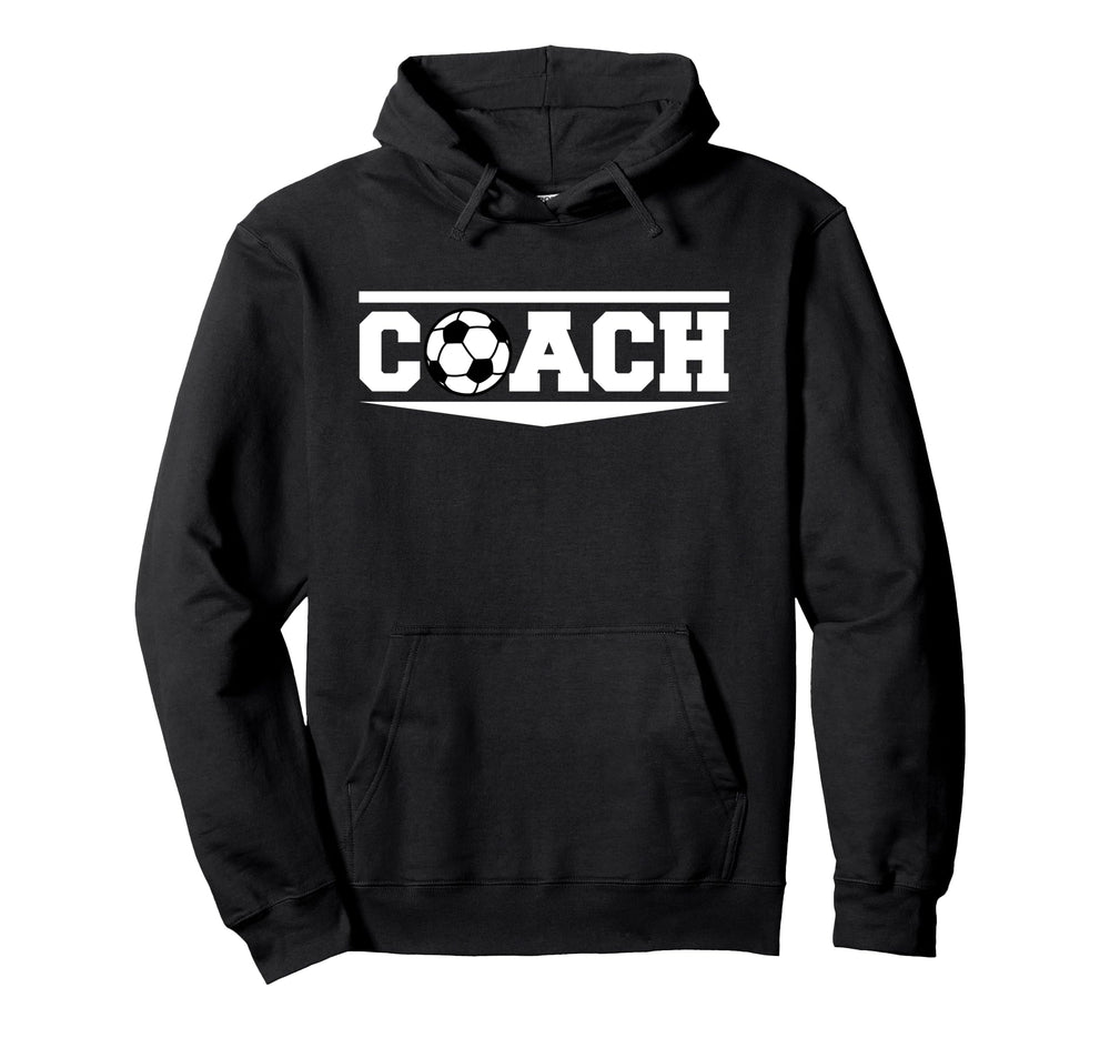 Soccer Coach Funny Football Trainer Hoodie - Custom Art Print Unisex