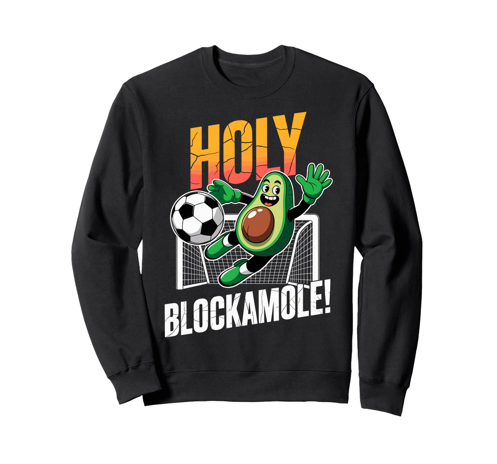 Holy Blockamole Avocado Soccer Sweatshirt - Aesthetic Graphic Men Women