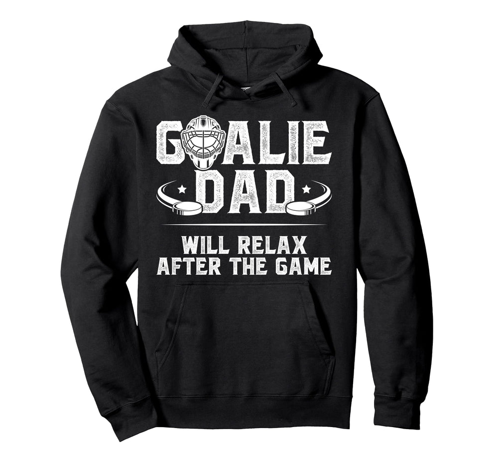 Funny Hockey Goalie Dad Ice Hockey Hoodie - Fun Novelty Design Unisex