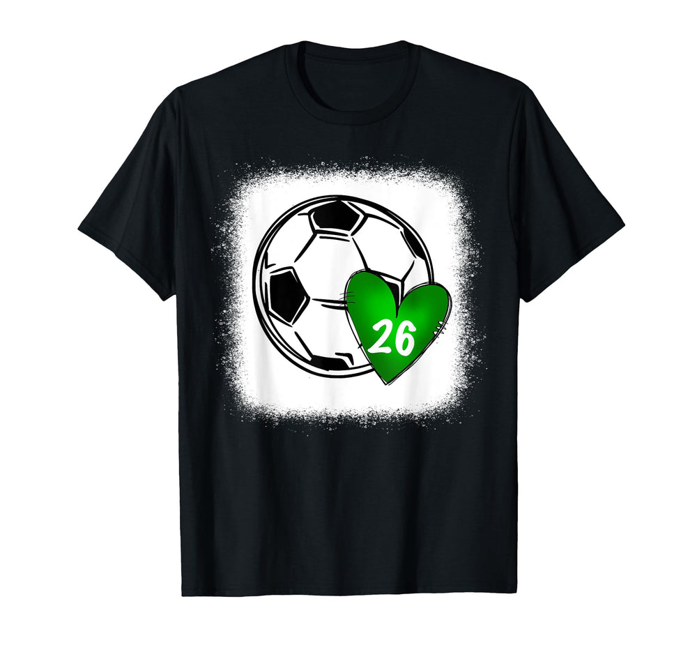 Womens Custom Soccer Mom 26 Heart T-Shirt - Casual Everyday Wear Unisex