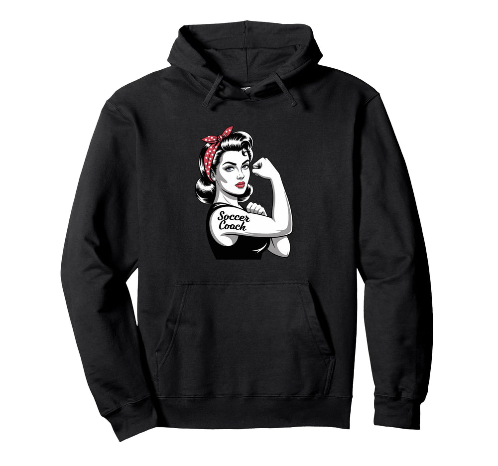 Female Soccer Coach Rosie Riveter Hoodie - Fun Novelty Design for Adults