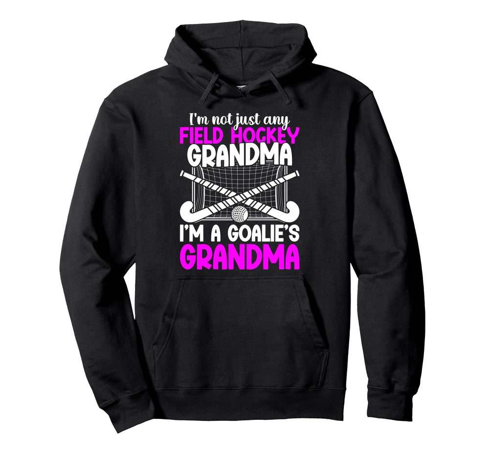 Field Hockey Goalie Grandma Field Hockey Hoodie - Graphic Print Unisex