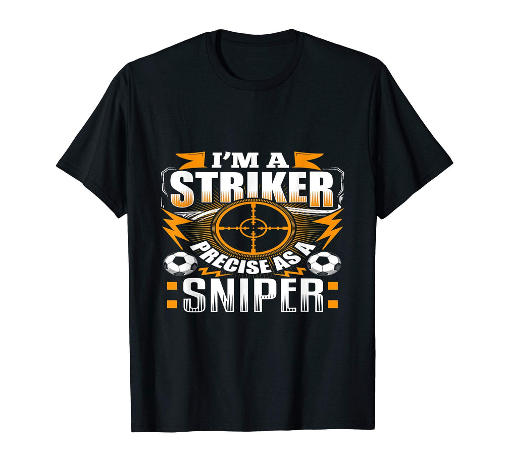 Im Striker Soccer T-Shirt - Casual Everyday Wear Unisex