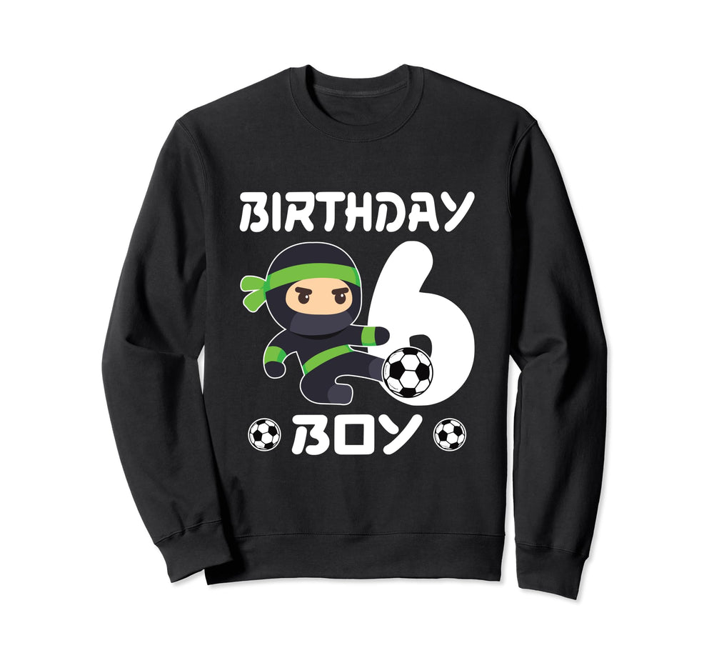 6Th Birthday Soccer Six 6 Year Old Sweatshirt - Custom Art Print Men Women